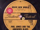 Phil Jones And The Unknown Blues Brave New World Rare OZ 45 Vinyl Promo Psych