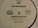 DOC SEVERINSEN - I WANNA BE WITH YOU **U.S. PROMO 12