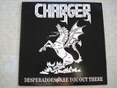 CHARGER DESPERADOES ARE YOU OUT THERE 7” MYSTERIOUS HEAVY METAL THEIR ONLY SINGL