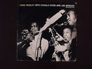 Hank Mobley with Donald Byrd & Lee Morgan Blue Note 1540 mono 47 West 63rd RVG