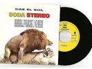 SODA STEREO: CAE EL SOL, SPAIN 1 SIDE YELLOW LABEL, SPANISH TOUR PROMO ONLY