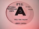 ANDY CAVELL - TELL THE TRUTH - PYE DEMO  - R.G.M 45 - JOE MEEK