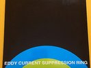 eddy current suppression ring 7