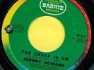 JOHNNY HOWARD The Chase Is On b/w I Miss My Lady