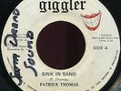 Patrick Thomas - Sink In Sand / Itopia - The Red Sea JA orig Giggler 7