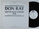 DON RAY Got To Have Loving POLYDOR 12