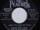 Black Gospel 45 REVEREND JULIUS CHEEKS What You Told Me to Do PEACOCK HEAR NM