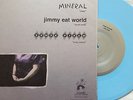 MINERAL Jimmy Eat World SENSE FIELD split 7