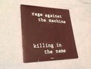 Rage Against The Machine Killing In The Name 7