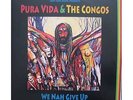 PURA VIDA & THE CONGOS We Nah Give Up