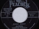 R&B Gospel 45 REV. CLEOPHUS ROBINSON Shout Shout PEACOCK HEAR