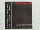 Middle Class: Scavenged Luxury 7