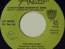 Listen/Los Barba/45'S/Cuban Phych/Areito 6221/Porque No Estas/Viven Muy Felices
