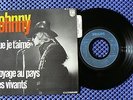 JOHNNY HALLYDAY AVEC LANGUETTE PARTICULARITE SP QUE JE T'AIME 370 599 PHILIPS