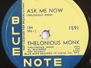 HEAR jazz bop 78 THELONIOUS MONK Ask Me Now BLUE NOTE 1591