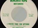 VARIATIONS Wanna Take You Uptown GROUP NORTHERN SOUL FUNK 45 *hear* NM, stock