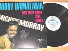 MICKEY MURRAY ORIGINAL MONO LP SHOUT BAMALAMA & OTHER SUPER SOUL SONGS