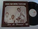 Hound Dog Taylor LP Live At Florence Import