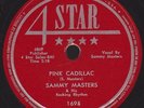 **RARE** Sammy Masters - Pink Cadillac / Some Like It Hot (4 Star 1698) VG 1956
