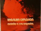 BRAZILIAN EXPLOSION MEIRELES E SUA ORQUESTRA 1974 EMI BRAZIL LP FUNK SOUL BREAKS