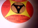 EVERYTHINGS WRONG - CHUBBY CHECKER  IMPORT ORIG EX COND