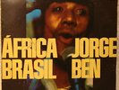 JORGE BEN AFRICA BRASIL PHILIPS 1976 LP BRAZIL ORIGINAL  FUNK SOUL TRIO MOCOTO