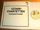 GITARR KVARTETTEN Transcriptions LP OPUS 3 78-10