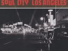 Various - Soul City Los Angeles - West Coast Gems And The Dawn Of Soul Music ...