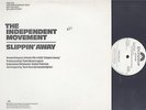 Independent Movement - Slippin' Away - 12