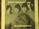 John's Children Desdemona Original UK Edition