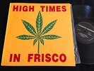 HIGH TIMES IN FRISCO Grateful Dead Jefferson Airplane Moby Grape   RARE ltd. LP#