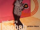 ORCHESTRA BAOBAB - Pirates Choice (reissue) - 2xLP
