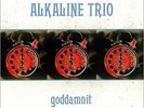 Goddamnit [LP] by Alkaline Trio (Vinyl, Mar-2008, Asian Man Records)