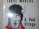 A. Paul Ortega Three Worlds Native American Apache Record Album NEW SEALED NOS