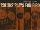SONNY ROLLINS PLAYS FOR BIRD RARE NYC PRESTIGE 7095 DG '57 ORIG KENNY DORHAM
