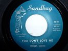 RARE MOSES SMITH YOU DON'T LOVE ME SANDBAG  NORTHERN SOUL CLASSIC