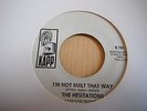 THE HESITATIONS - I'M NOT BUILT THAT WAY - KAPP W/DEMO