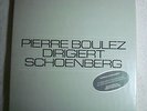 PIERRE BOULEZ- SCHÖNBERG-ABSOLUTE RARITÄT- LUXUSBOX -LIMITIERT SONDERANGEBOT 3LP