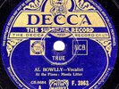 RARE AL BOWLLY w MONIA LITTER 78 TRUE / THE VERY THOUGHT OF YOU  DECCA F 3963 EX