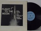 FLIGHT TO THE MOON - APOLLO 11 Official NASA Voice Tapes - Vinyl 12