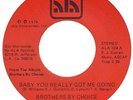 70's Soul - Brothers By Choice - Baby You Really Got Me Going - US Ala 45 - Hear