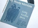 MY BLOODY VALENTINE SUNNY SUNDAE SMILE 7