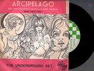 THE UNDERGROUND SET ARCIPELAGO + LA FILIBUSTA RADIO RECORDS 7
