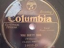 Clara Smith 78 rpm Col 14633-D YouDirty Dog/For Sale E+