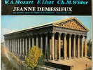 W.A Mozart-F.Liszt-Ch.M.Widor-Jeanne Demessieux-DECCA Stéréo SXL 20/504