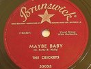 The Crickets (Buddy Holly) Maybe Baby 78-Brunswick