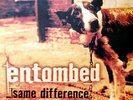 Entombed - Same Difference - LP - Rare First Press 