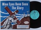 SOUTHERN HARMONEERS OF LODI, NJ Mine Eyes Have Seen the Glory GOLGOTHA LP
