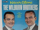 Rare Country LP - The Wilburn Brothers - Never Alone - Decca # DL74544 - SEALED