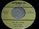 ATOMIC-H Clear Waters Hill Billy Blues VINYL 7